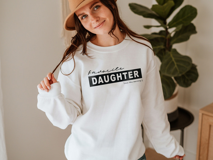 Favorite Daughter Since This Morning Sweatshirt