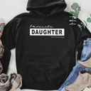  Favorite Daughter Since This Morning Hoodie