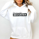 Small White Favorite Daughter Since This Morning Hoodie