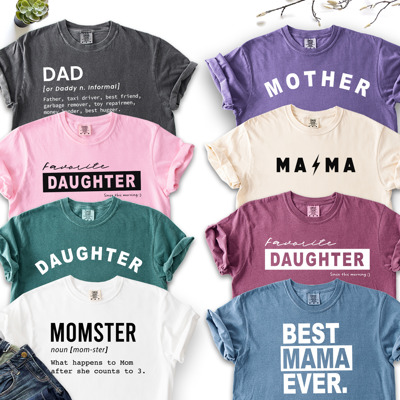 Family T-Shirts - Mom, Dad, Daughter, Mama, Favorite, Mother, Father, Gift, Love, Minimal, Simple, Best Gift