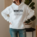 Small White Funny Definition of Momster Hoodie