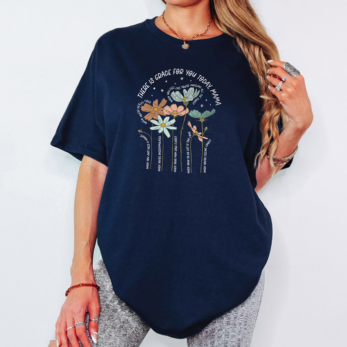 There is Grace for You Today, Mama Floral Cotton T-Shirt | Uplifting Motherhood Quote | Inspirational Gift for Moms | Self-Care Shirt