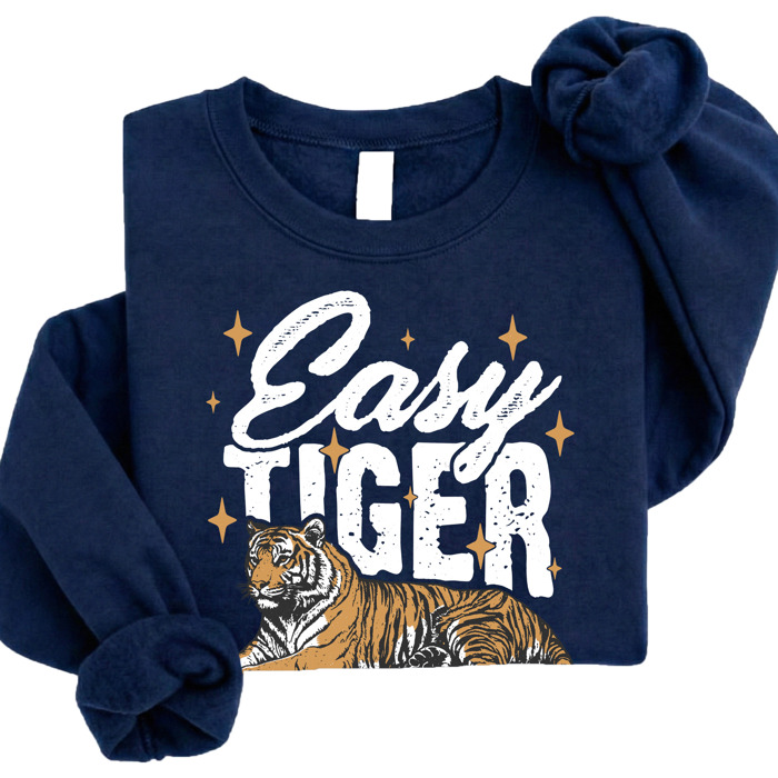 Easy Tiger Sweatshirt | Bold Tiger Illustration | Fun and Relaxed Style Motivational Quote | Trendy Retro Design