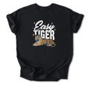 Small Black Easy Tiger Graphic Cotton T-Shirt | Bold Tiger Illustration | Fun and Relaxed Style | Motivational Quote Shirt | Gift | Trendy Retro Design
