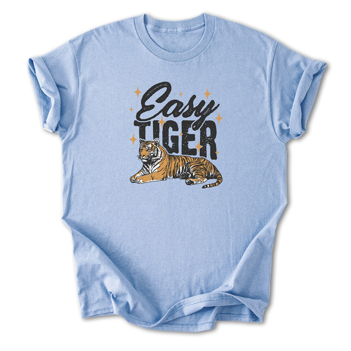 Easy Tiger Graphic Cotton T-Shirt | Bold Tiger Illustration | Fun and Relaxed Style | Motivational Quote Shirt | Gift | Trendy Retro Design