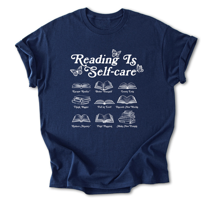 Reading is Self-Care Cotton T-Shirt | Inspirational Book Design | Escape Reality, Better Yourself  | Graphic Tee for Book Lovers