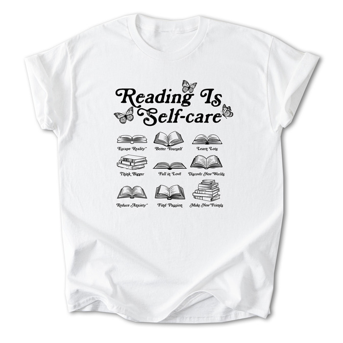 Reading is Self-Care Cotton T-Shirt | Inspirational Book Design | Escape Reality, Better Yourself  | Graphic Tee for Book Lovers