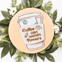 Coffee Powers Gift Card Holder Teacher Appreciation Gift | Educator Gift | Back To School