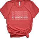  All You Need is Love Tee, Valentines Day, Graphic Tee