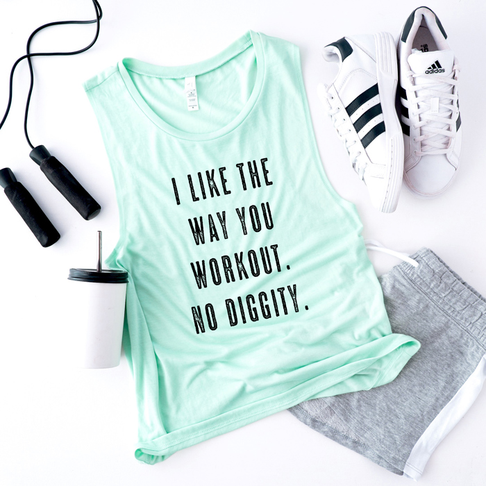 I Like The Way You Workout Muscle Tank