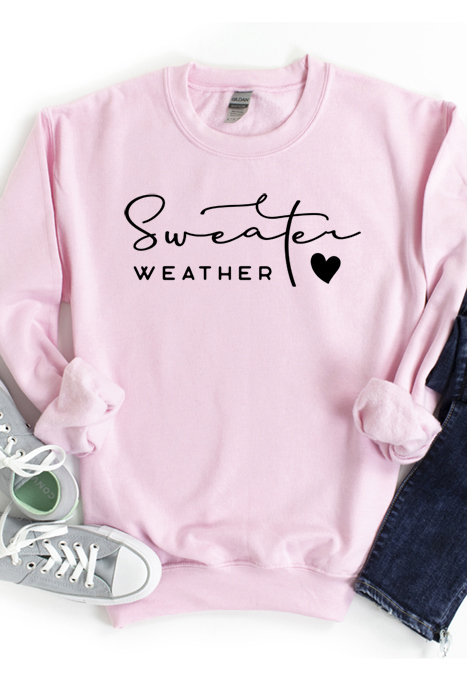Sweater Weather Sweatshirt