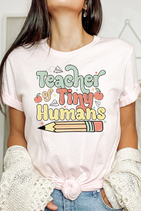 Teacher Of Tiny Humans Graphic Tee, Bella Canvas Tee, Teacher Shirt