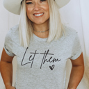  Let Them Graphic Tee, Quote Tee, Positivity Tee, Shirt