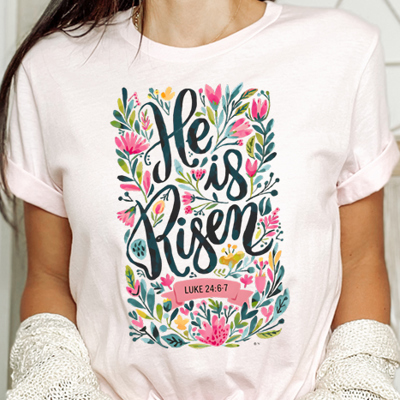 He Is Risen Graphic Tee, Easter Tee, Spring Shirt