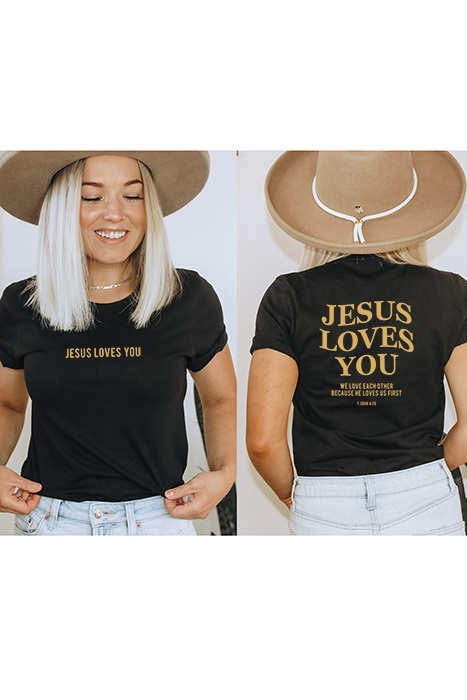 Jesus Loves You Tee, Bella Canvas Tee, Christian Apparel