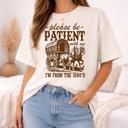  Please Be Patient With Me I'm From The 1900's Graphic Tee, Comfort Color Shirt