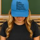  Eat Sleep Teach Repeat Foam Trucker Hat