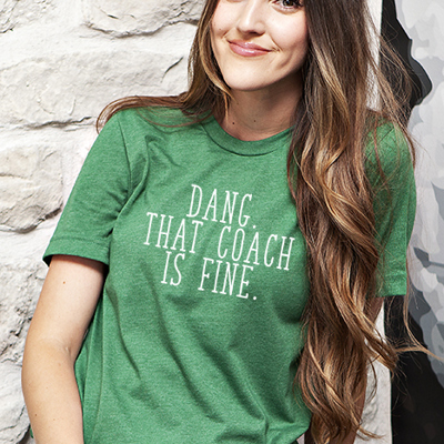 Dang That Coach Is Fine Graphic Tee, Bella Canvas Shirt, Game Day Tee