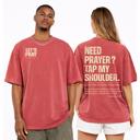  Need Prayer? Oversized Streetwear Tee, Unisex Tee, Shaka Wear Brand Tee, Garment Dyed