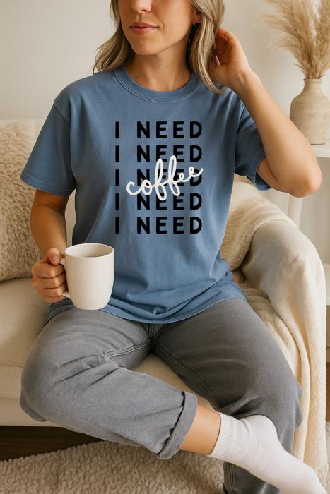 I Need Coffee Oversized Tee, Comfort Color Shirt