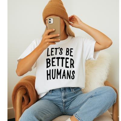 Let's Be Better Humans Oversized Tee, Comfort Color Tee