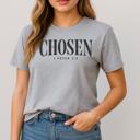  Chosen Graphic Tee, Bella Canvas Shirt