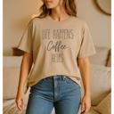 Small Khaki Life Happens Coffee Helps Graphic Tee, Comfort Color Shirt