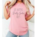  Life Happens Dirty Soda Helps Graphic Tee, Comfort Color Tee