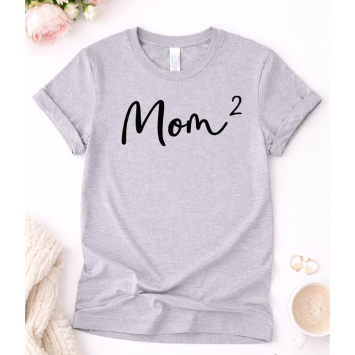 Mom Of 2 Graphic Tee, Mom Tee, Mother's Day Gift