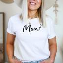 Mom Of 3 Graphic Tee, Mother's Tee, Mother's Day Gift