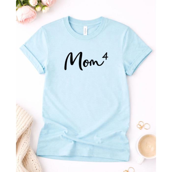 Mom of 4 Graphic Tee, Mother's Day Gift