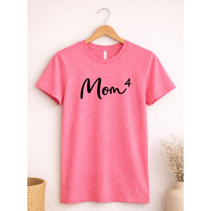 Mom of 4 Graphic Tee, Mother's Day Gift