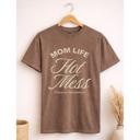  Mom Life Hot Mess Graphic Tee, Mom Tee, Comfort Color Shirt