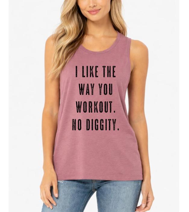 I Like The Way You Workout Muscle Tank