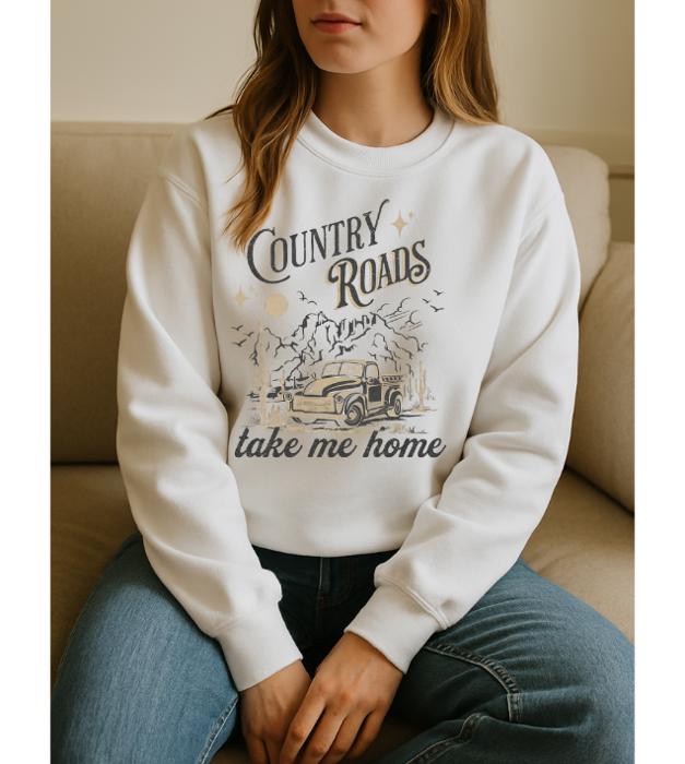 Country Roads Take Me Home Sweatshirt