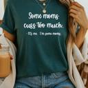  Some Moms Cuss Graphic Tee