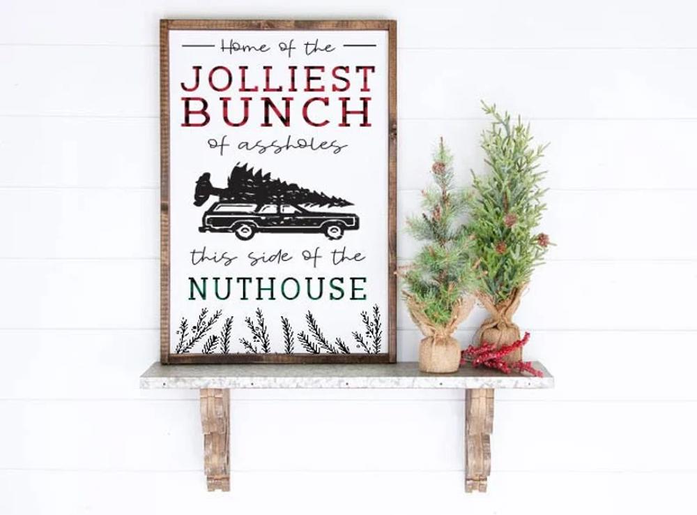 Home of the Jolliest Bunch of Assholes this Side of the Nuthouse wood framed sign, Christmas Vacation Sign, Christmas Sign, Christmas decor