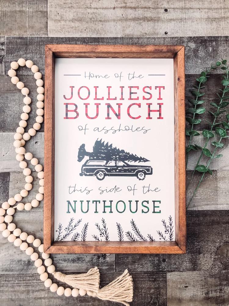 Home of the Jolliest Bunch of Assholes this Side of the Nuthouse wood framed sign, Christmas Vacation Sign, Christmas Sign, Christmas decor